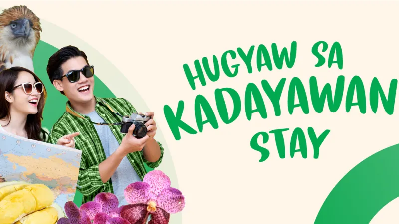 HUGYAW SA KADAYAWAN STAY PROMO